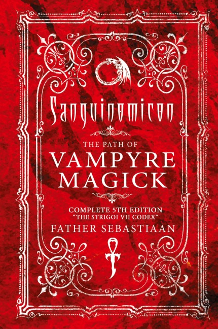 Sanguinomicon: The Path of Vampyre Magick