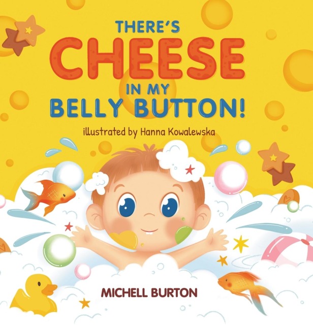 Theres Cheese in My Belly Button