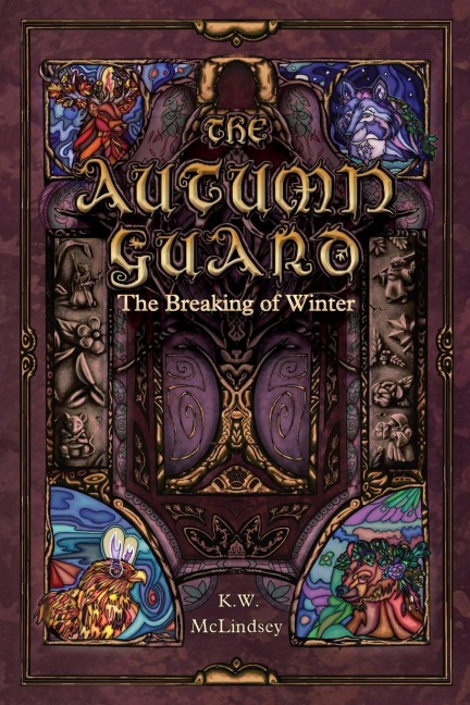 The Autumn Guard: The Breaking of Winter