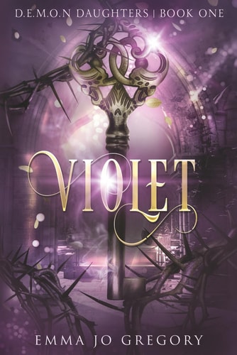 Violet Book 1 of D.E.M.O.N. Daughters