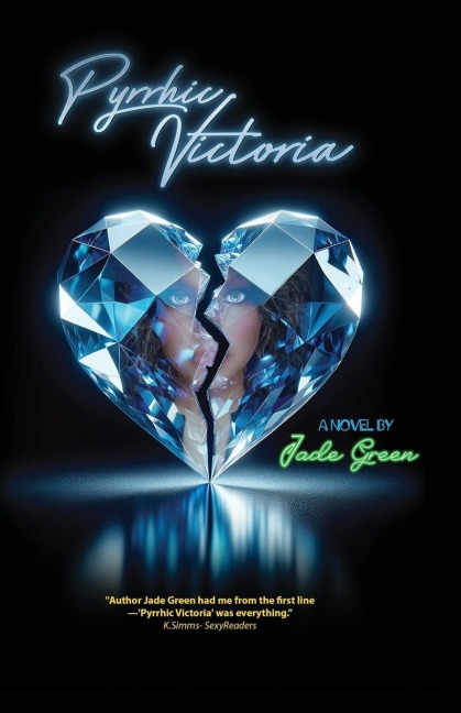 Pyrrhic Victoria (Censored Edition Paperback): The Cost Of victory In Loves War