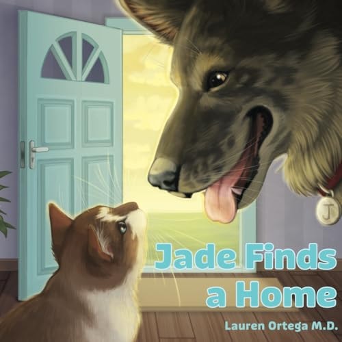 Jade Finds a Home A Children's Book about the Power of Generosity, Celebrating Friendship, and the Meaning of Family
