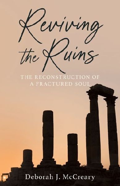 Reviving the Ruins: The Reconstruction of a Fractured Soul