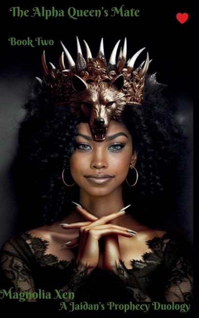 The Alpha Queens Mate~Book Two