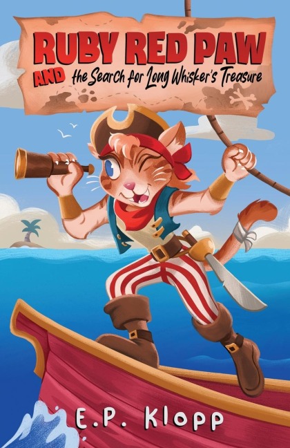 Ruby Red Paw & The Search for Long Whiskers Treasure