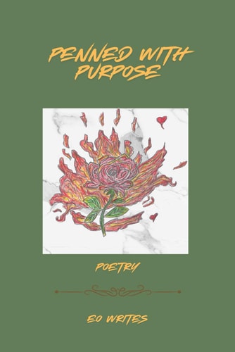 Penned with Purpose Poetry