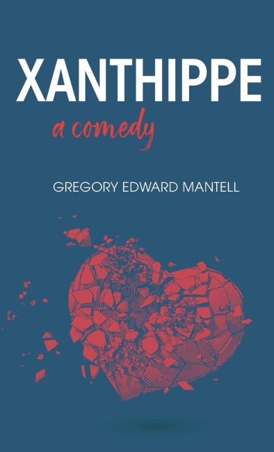 Xanthippe, a comedy
