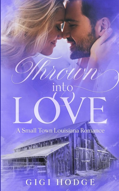 Thrown into Love