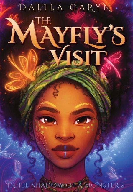 The Mayfly's Visit