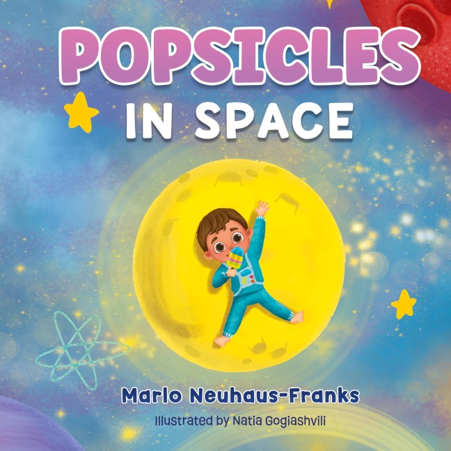 Popsicles in Space: Where bedtime dreams become out-of-this-world adventures!
