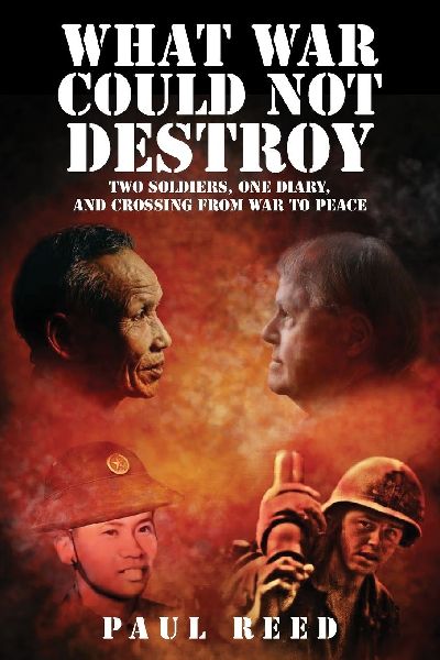What War Could Not Destroy: Two Soldiers, One Diary, and Crossing from War to Peace