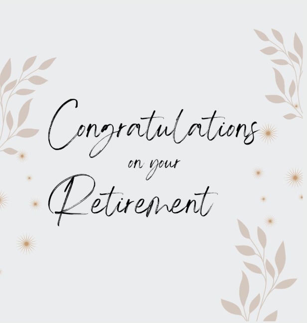 Congratulations on Your Retirement