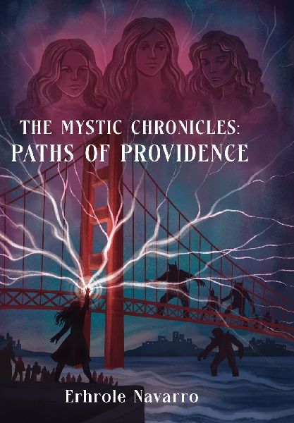 Paths of Providence: Book III of the Mystic Chronicles