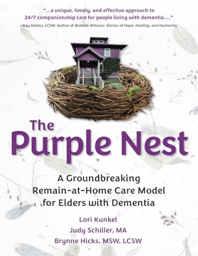 The Purple Nest A Groundbreaking Remain-at-Home Care Model for Elders with Dementia
