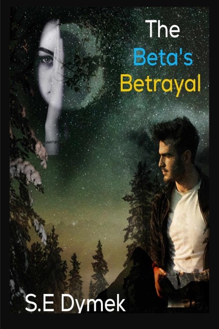 The Betas Betrayal