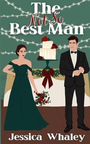 The Not So Best Man