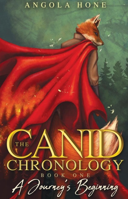 The Canid Chronology Book One: A Journeys Beginning