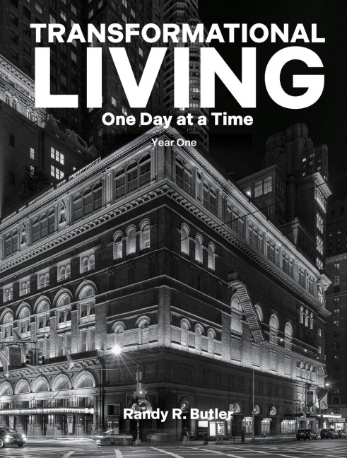Transformational Living: One Day at a Time, Year One