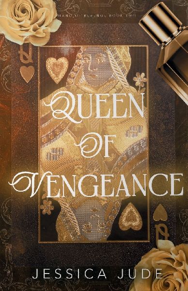 Queen of Vengeance: An Enemies to Lovers Bad Boy Romance