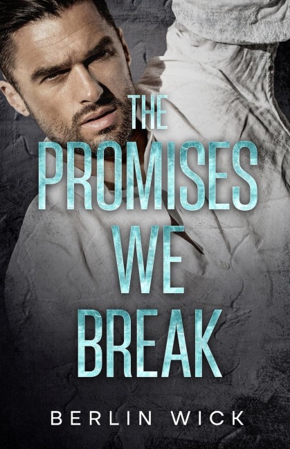 The Promises We Break