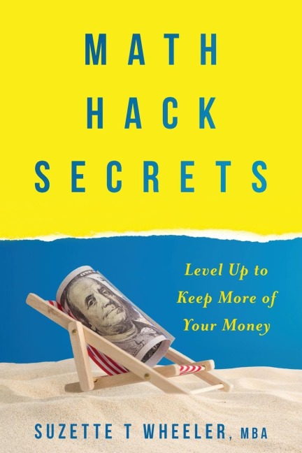 Math Hack Secrets: Level Up to Keep More of Your Money