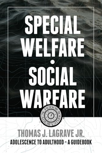 Special Welfare . Social Warfare