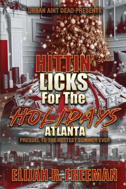 Hittin Licks For The Holidays: Atlanta