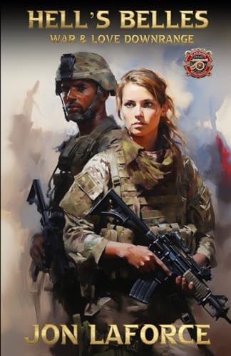 Hell's Belles Love and War Downrange