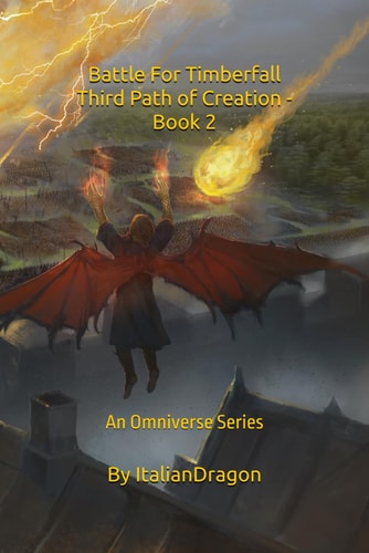 Third Path of Creation - Book 2 - Battle For Timberfall An Omniverse Series