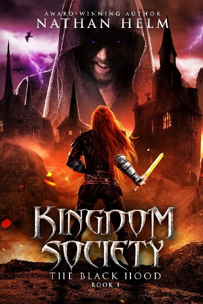 Kingdom Society: The Black Hood: An Anime Inspired Science/Fantasy Epic
