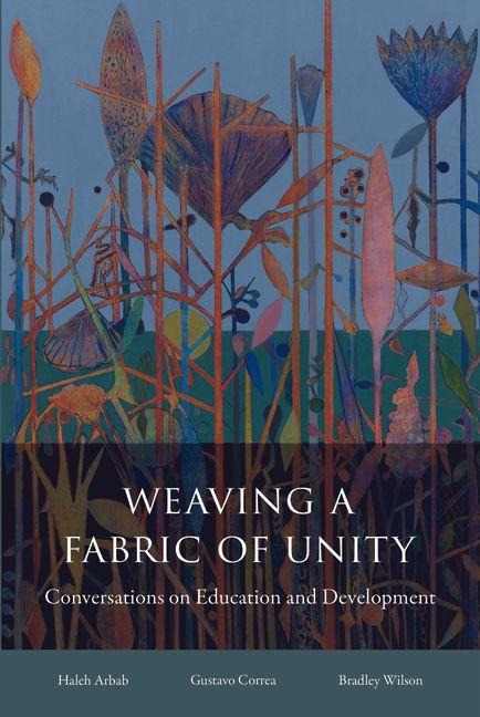 Weaving a Fabric of Unity: Conversations on Education and Development