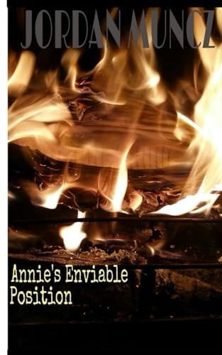 Annie's Enviable Position The Dhampire. Vol. I