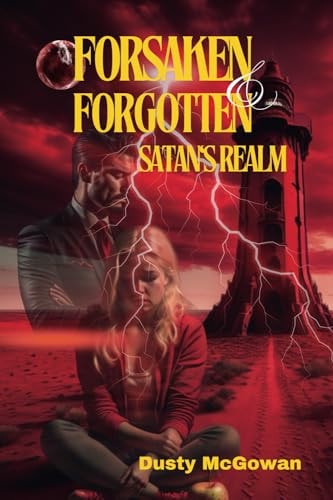 Forsaken & Forgotten Satan's Realm
