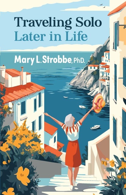 Traveling Solo Later in Life