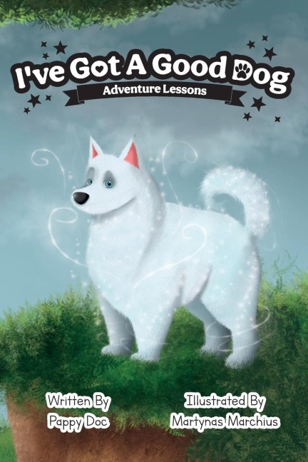 Ive Got A Good Dog Adventure Lessons