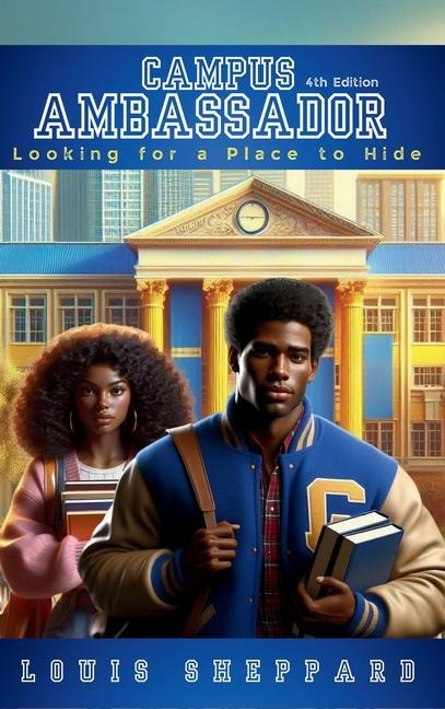 Campus Ambassador: Looking for a Place to Hide