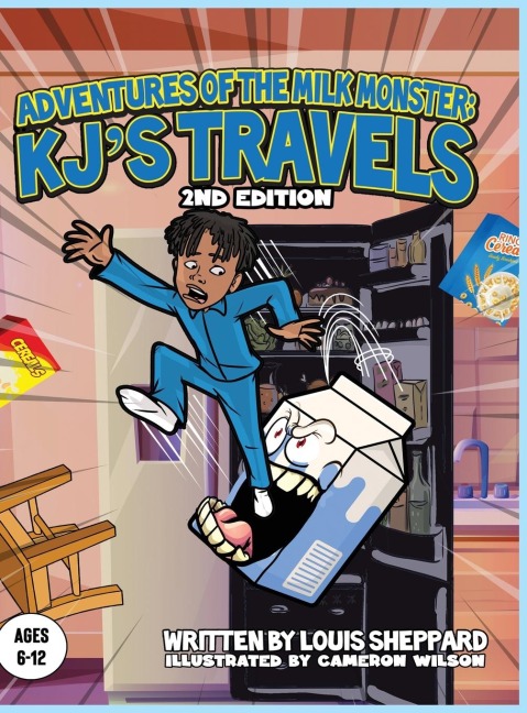 The Adventures of the Milk Monster: KJs Travels 2nd Edition