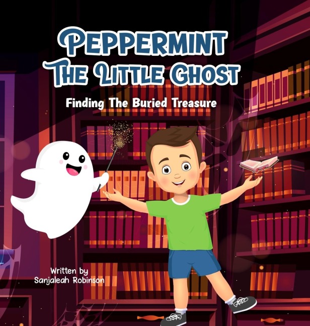 Peppermint The Little Ghost: Finding The Buried Treasure