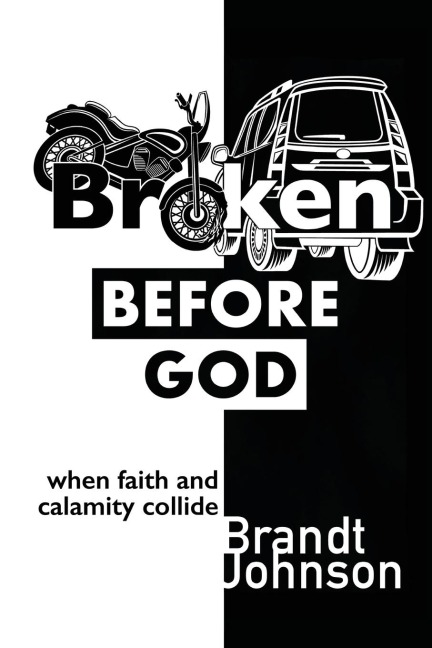 Broken Before God: When Faith and Calamity Collide