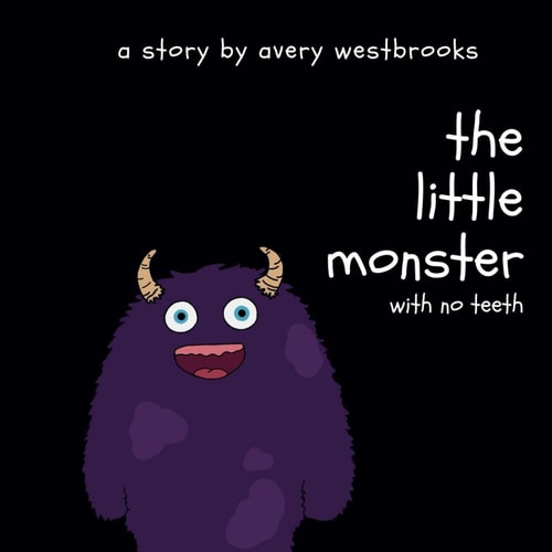 The Little Monster With No Teeth