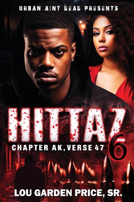 Hittaz 6: Chapter AK Verse 47: The Finale