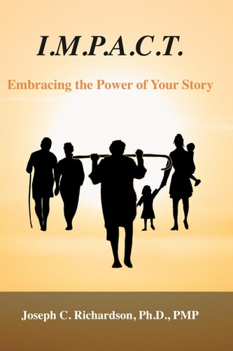 I.M.P.A.C.T., Embracing the Power of Your Story