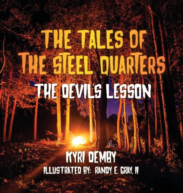 The Tales of the Steel Quarters The Devils Lesson