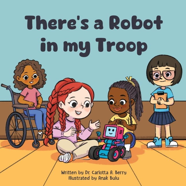 Theres a Robot in my Troop