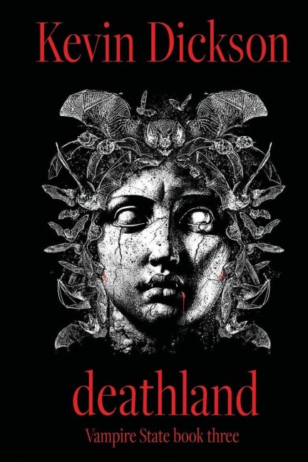 Deathland: Vampire State book three