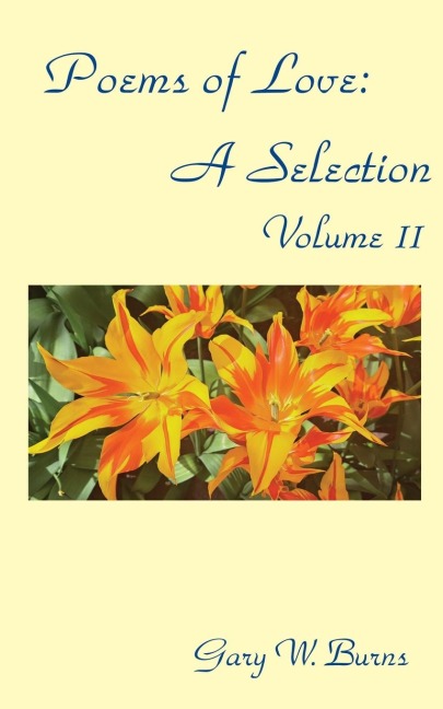 Poems of Love: A Selection Volume II
