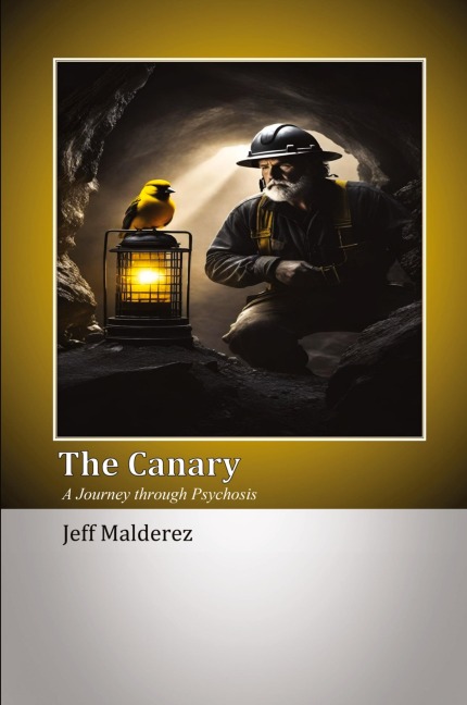 The Canary: A Journey through Psychosis