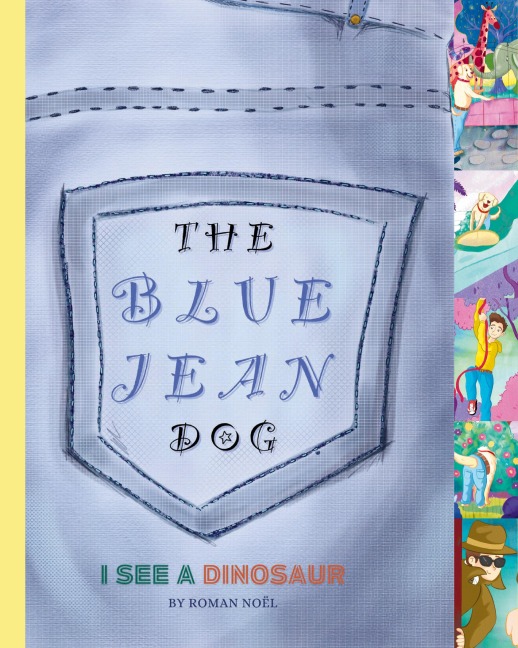 The Blue Jean Dog I See a Dinosaur