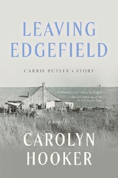 Leaving Edgefield: Carrie Butlers Story