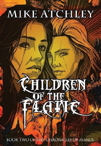 Children of the Flame: Book Two of the Chronicles of Avinol